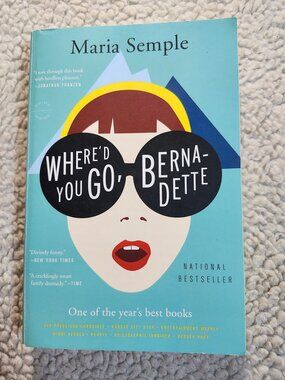 Maria Semple Where'd You Go Bernadette Paperback 2013 Back Bay Books Used Novel